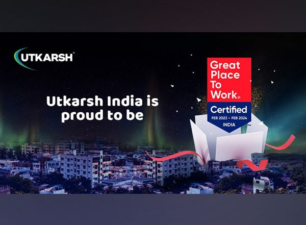 Business News | Utkarsh India Recognized as a Great Place To Work