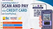 Business News | New Age Fintech EaseMyDeal Launches India's 1st Scan and Pay Via Credit Card