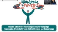 Business News | Praadis Education's 'Knowledge is Power' Campaign: Empowering Students Through Maths Olympiad and Scholarships