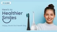 Business News | 3.5 Billion People Face Dental Diseases: A Reminder for World Oral Health Day