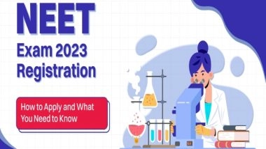 Business News | NEET Exam 2023 Registration: How to Apply and What You Need to Know