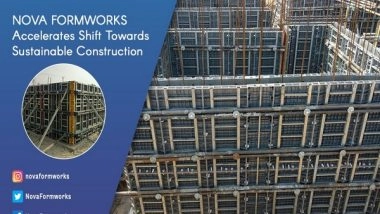 Business News | Nova Formworks Accelerates Shift Towards Sustainable Construction