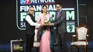 Business News | Minister of State Anupriya Patel Inaugurates TV9 Network's Financial Freedom Summit Powered by Money9