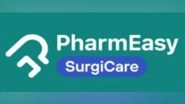 Business News | PharmEasy SurgiCare: Redefining the Future of Surgeries in India