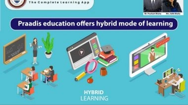 Business News | Praadis Education Offers Hybrid Mode of Learning
