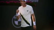 Sports News | I Wasn't Expecting to Play Like That: Andy Murray over His Miami Open Defeat
