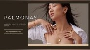 Business News | PALMONAS is Disrupting the Indian Jewellery Market with Its Demi-fine Range