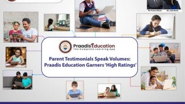 Business News | Parent Testimonials Speak Volumes: Praadis Education Garners 'High Ratings'