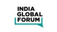 Business News | India Global Forum's Annual Summit Wraps Up on a High Note, Setting the Pace for India's Determined March on the World Stage