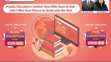 Business News | Praadis Education's Limited Time Offer Soon to End: Don't Miss Your Chance to Study with the Best