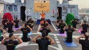 World News | Indian Embassy in Oman Conducts Yoga Session on Board INS Teg