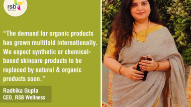 Business News | Radhika Gupta CEO of Mumbai-based RSB Wellness Announces Organic Skin and Hair Care
