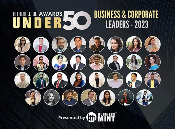 Business News | Winners of Business Mint Nationwide Awards Under 50 - 2023, Business & Corporate Leaders