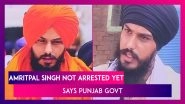 Amritpal Singh Not Arrested Yet Despite &lsquo;Best Efforts&rsquo;; Punjab Government Updates High Court About &lsquo;Waris Punjab De&rsquo; Chief