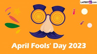 April Fools' Day 2023 Date: Know the Origin, History and Significance of the Day When You Can Play Harmless Pranks and Jokes