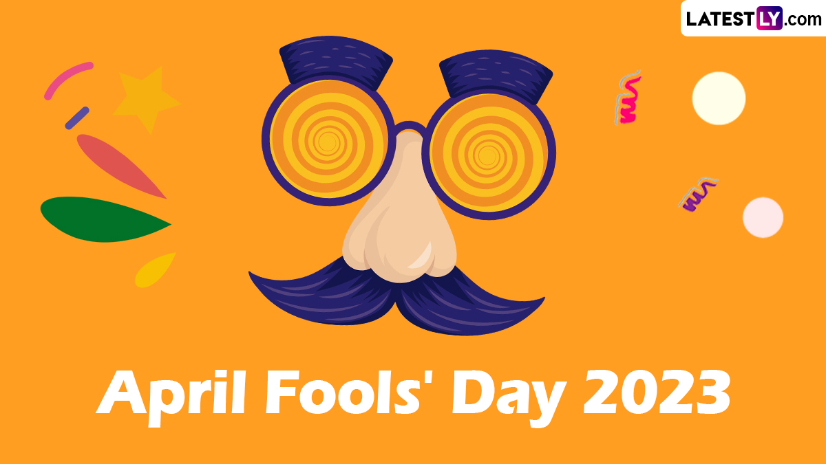 Festivals & Events News | When is April Fools' Day 2023? Know Date ...