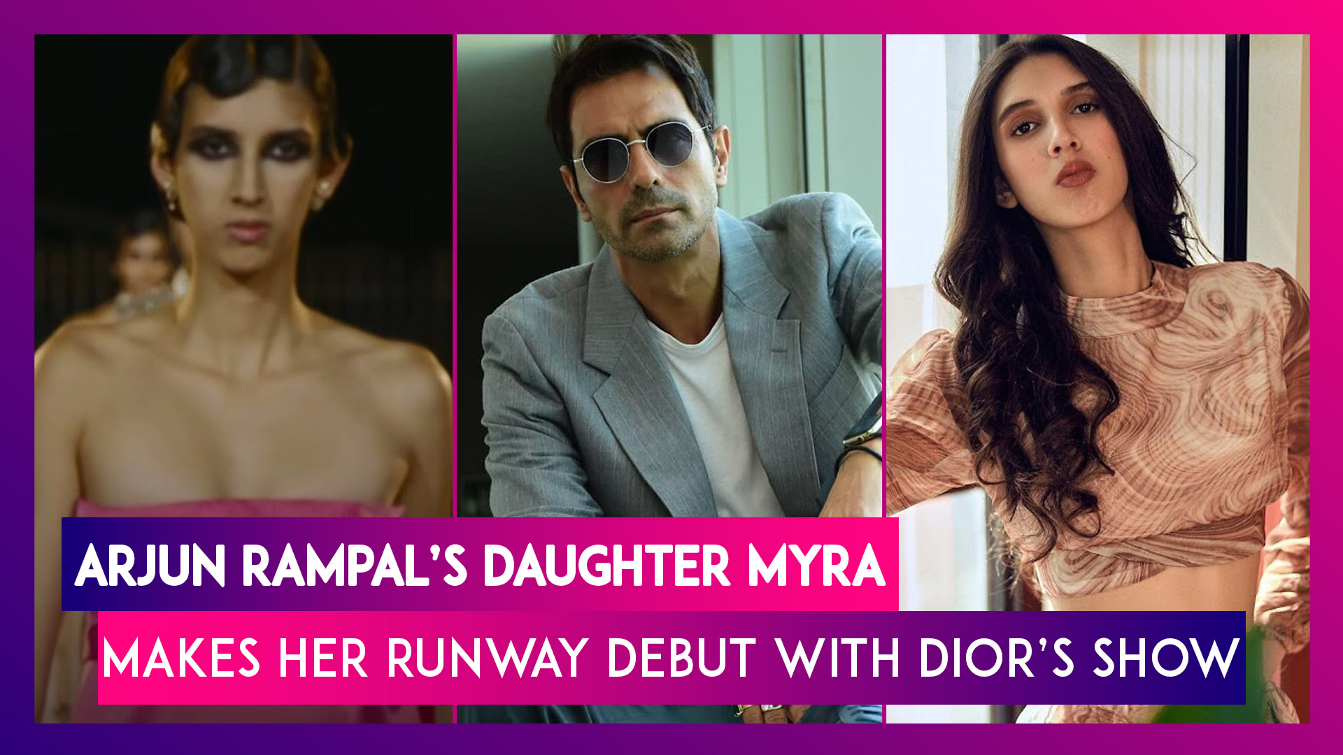 1920px x 1080px - Arjun Rampal's Daughter Myra Makes Her Runway Debut With Dior's Show In  Mumbai; Proud Father Pens A Heartfelt Note | ðŸ“¹ Watch Videos From LatestLY