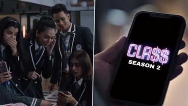 Class: Popular Netflix Show Starring Gurfateh Pirzada, Ayesha Kanga and More Renewed for Season 2 (Watch Video)