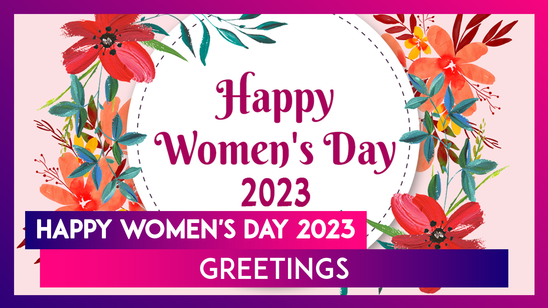 Happy Womens Day 2023: Best Wishes, Greetings, Messages, Images, Quotes,  Status, Wishes Photos To Share With The All The Women In Your Life, Culture News