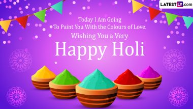 Holi 2023 Wishes & WhatsApp Status Video: Images, HD Wallpapers, Quotes, Greetings, Messages and SMS for the Loved-Filled Festival of Colours