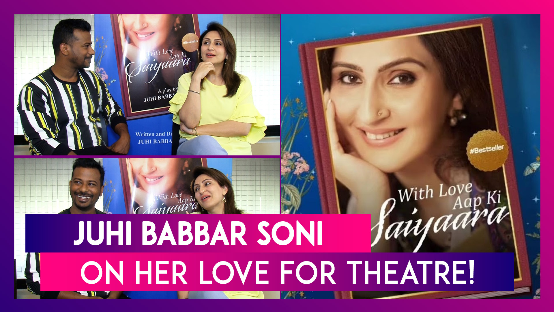 Salman Khan Film Me Xxx Play - Juhi Babbar Soni: My Play ' With Love, Aap Ki Saiyaara' | ðŸ“¹ Watch Videos  From LatestLY