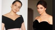 Deepika Padukone at Oscars 2023: Kangana Ranaut Praises the Pathaan Actress, Says &lsquo;Deepika Stands Tall as a Testimony to the Fact That Indian Women Are the Best&rsquo;
