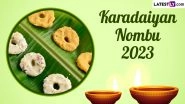 Karadaiyan Nombu 2023 Date and Timing in Tamil: Know Significance and Sathyavan Savithri Story of Karadaiyan Nombu Vratham
