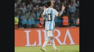 'Wish That This Craziness Never Ends!' Lionel Messi Reacts After Scoring Hat-Trick and 100th International Goal in Argentina's 7&ndash;0 Victory Over Curacao