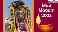 Masi Magam 2023 Images & HD Wallpapers for Free Download Online: Celebrate Tamil Hindu Festival With WhatsApp Messages, Photos and Greetings