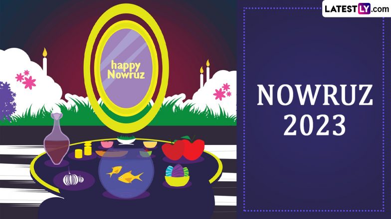 Nowruz (Navroz Festival) 2023 Date in India: Know Meaning, History, Significance and Celebrations Related to Parsi New Year | ???????? LatestLY