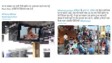 #PatnaJunction Trends After 'Porn Film' Plays on TV Screen of Bihar's Patna Junction Railway Station, Netizens Angry Over Obscene Act