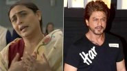 Mrs Chatterjee Vs Norway: Shah Rukh Khan Praises Rani Mukerji&rsquo;s Stellar Performance in Ashima Chibber&rsquo;s Film!