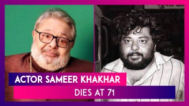 Sameer Khakhar Dies: Veteran Actor Passes Away At 71 Due To Multiple Organ Failure; He Was Best Known As Khopdi From TV Show Nukkad