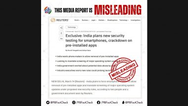 India Planning New Security Testing for Smartphones and Crackdown on Pre-Installed Apps? PIB Debunks Misleading News Report Going Viral on Social Media