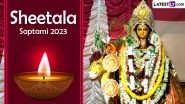 When Is Sheetala Saptami 2023? Know Date, Tithi, Timings, Shubh Muhurat, Vidhi, Rituals and Significance of the Auspicious Day