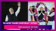 PM Narendra Modi Thanks Voters Of Tripura, Meghalaya & Nagaland After Big Win, Says &lsquo;BJP Has Given Northeast New Direction & Confidence&rsquo;