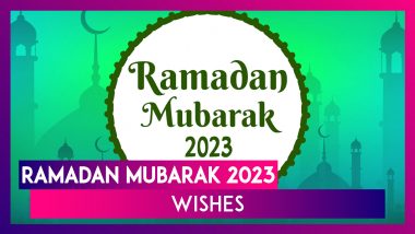 Ramadan Mubarak 2023 Wishes: Messages, Quotes, Greetings and Images To Celebrate This Holy Month