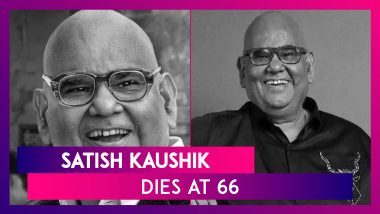 Satish Kaushik Passes Away At 66: Actor-Director Dies Of Heart Attack; Anupam Kher, Abhishek Bachchan, Kangana Ranaut & Others Express Grief