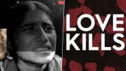Love Kills S2: The Upcoming Series Will Depict the Story of 2008 Mass Murders by Shabnam Amroha