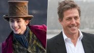 Wonka Extended Trailer: CinemaCon 2023 Reveals Hugh Grant As Oompa Loompa in Timothee Chalamet&rsquo;s Musical Drama
