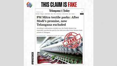 Telangana Dropped From List of 7 Mega Textile Parks To Be Set Up Under PM MITRA Scheme? Government Terms Report of Exclusion Fake News