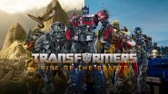 Transformers- Rise of the Beasts Trailer Out! Autobots All Set To Team Up With Humans and Maximals To Save Earth From Alien Invasion (Watch Video)