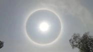 Rainbow Ring &lsquo;Sun Halo&rsquo; Over Uttar Pradesh Sky, Netizens Share Spectacular Pictures on Twitter