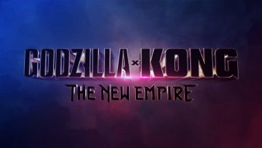 Godzilla X Kong- The New Empire: Monstrous Fight Between Godzilla and Kong to Unleash at Theatres on March 15, 2024 (Watch Video)