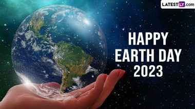 Earth Day 2023 Images & HD Wallpapers For Free Download Online: Wish Happy Earth Day With Quotes, WhatsApp Status, Facebook Greetings and GIFs