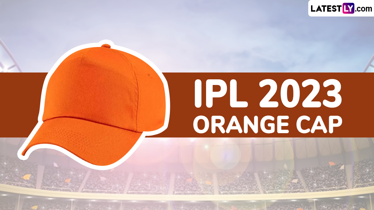 Cricket News IPL 2023 Orange Cap Holder List of Highest RunScorer