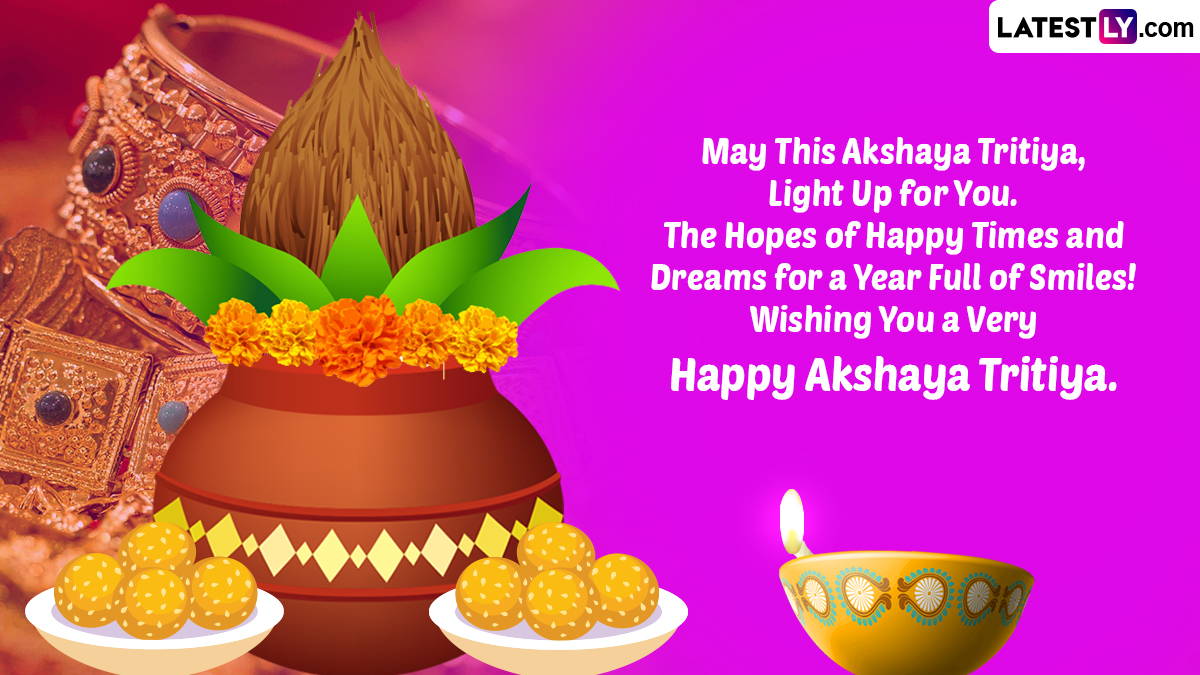 Happy Akshaya Tritiya 2023 Greetings: WhatsApp Status, Facebook Photos ...