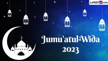 Jumu'atul-Wida 2023 Date: When Is Last Friday of Ramadan Before Eid al-Fitr This Year? Know History and Significance of the Day