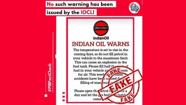 Indian Oil Issued Warning Against Filling Petrol in Vehicles to Maximum Limit? Govt-Run PIB Fact Check Debunks Fake Claim