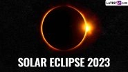Will Surya Grahan 2023 Be Visible in India? Solar Eclipse Date and Time &ndash; All You Need To Know About the First Solar Eclipse of the Year
